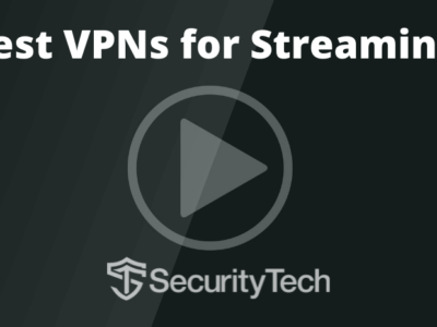 Best VPN for Streaming